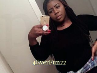 4EverFun22