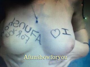 Afunshowforyou