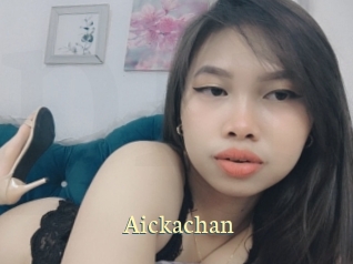 Aickachan