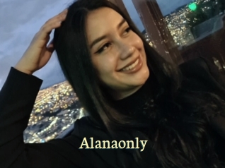 Alanaonly