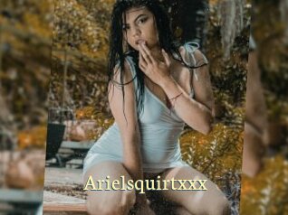 Arielsquirtxxx