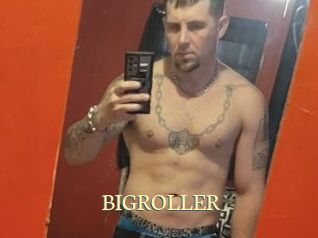 BIGROLLER