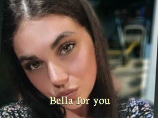 Bella_for_you