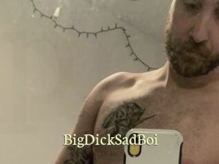 BigDickSadBoi