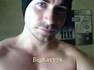 BigKavy76