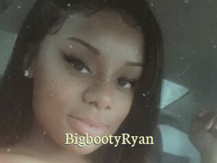 BigbootyRyan