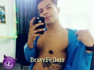 BraveFellerr