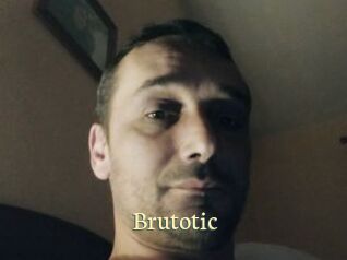 Brutotic