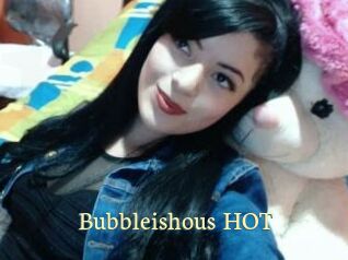 Bubbleishous_HOT