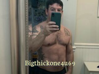 Bigthickone4u69