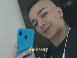 Bobsexy