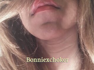 Bonniexchoker