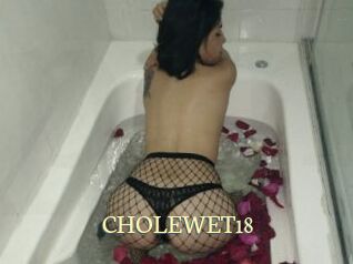 CHOLEWET18