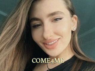 COME4ME