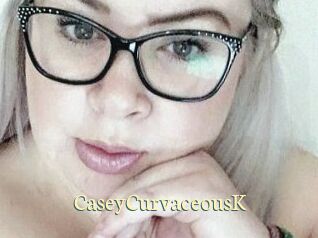 CaseyCurvaceousK