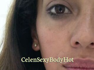 CelenSexyBodyHot