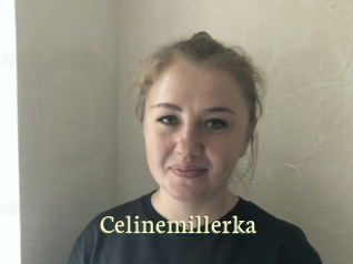 Celinemillerka