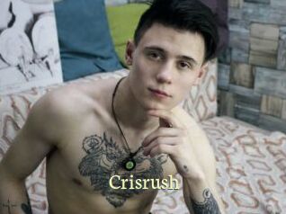 Crisrush