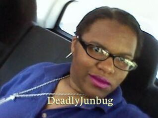 DeadlyJunbug