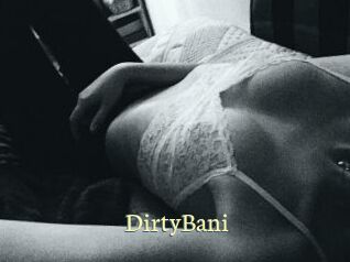 DirtyBani