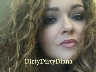 DirtyDirtyDiana