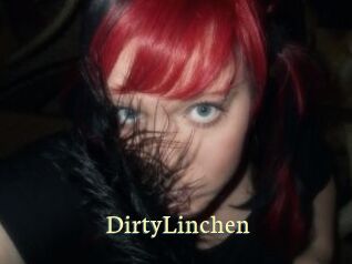 DirtyLinchen