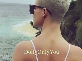 DollyOnlyYou