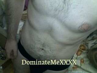 DominateMeXXXX