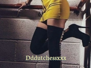 Dddutchessxxx