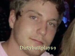 Dirtybuttplay69