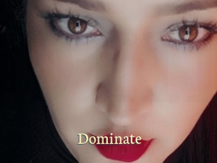 Dominate