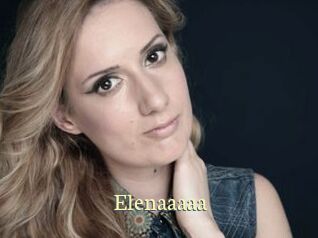 Elenaaaaa