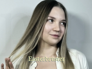 Easterbruster