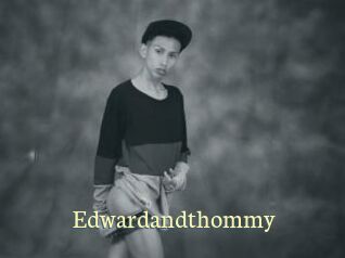 Edwardandthommy