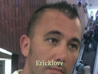 Ericklove