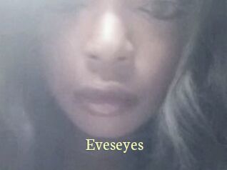 Eveseyes