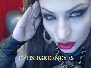 FETISHGREENEYES