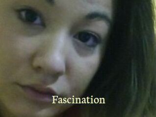 Fascination