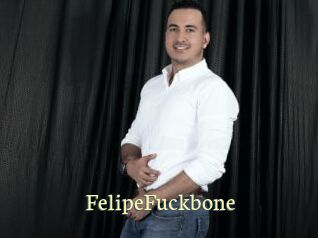 FelipeFuckbone