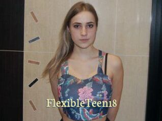 FlexibleTeen18