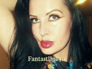 Fantastlips4u