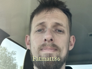 Fatmatt86