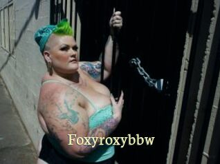 Foxyroxybbw