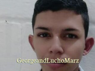 GeorgeandLuchoMarz