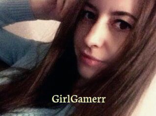 GirlGamerr