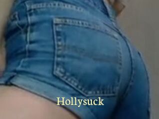 Hollysuck