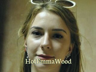 HotEmmaWood