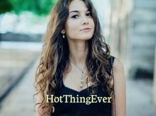 HotThingEver