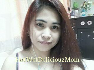 HotWetDeliciouzMom