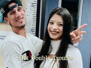 Hot_Double_Trouble